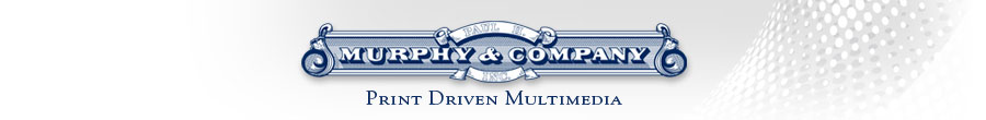 Paul H. Murphy & Company - Print Driven Multimedia